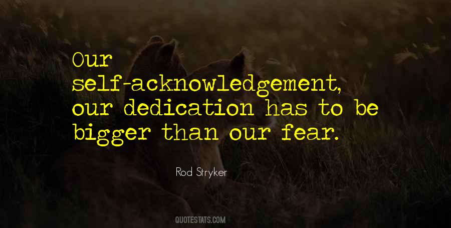 Quotes About Acknowledgement #411523