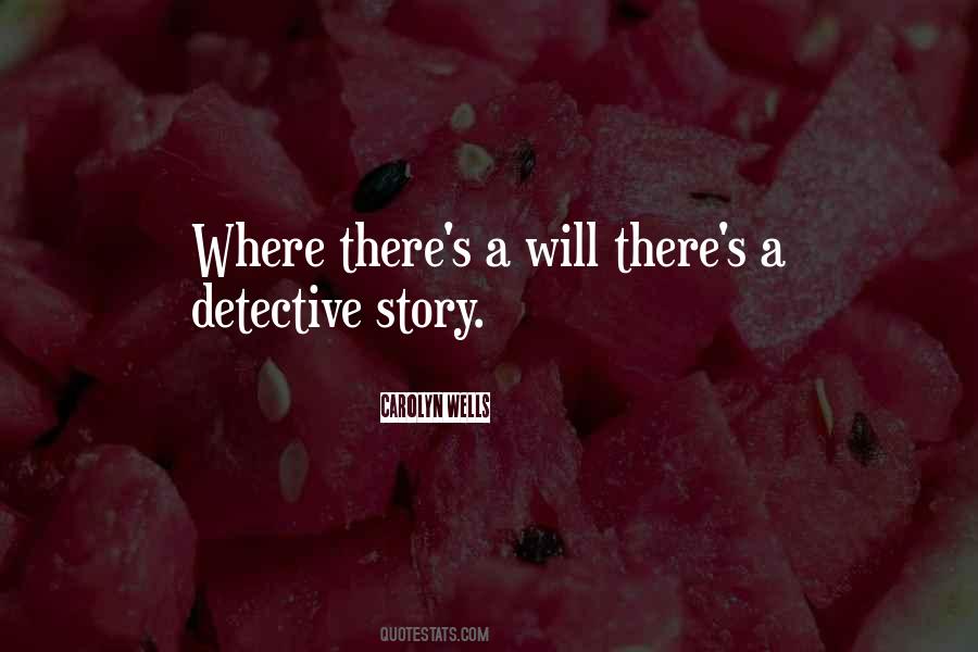 Quotes About Detective Stories #1522528