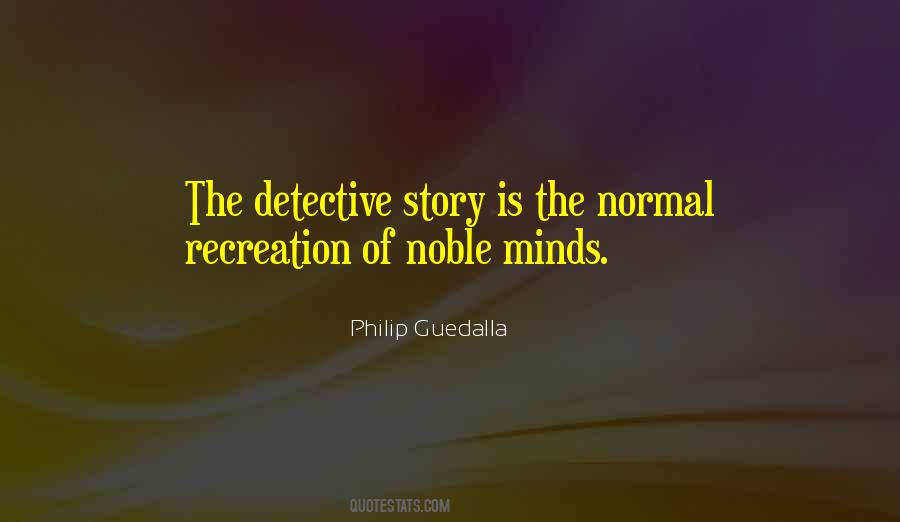 Quotes About Detective Stories #626857