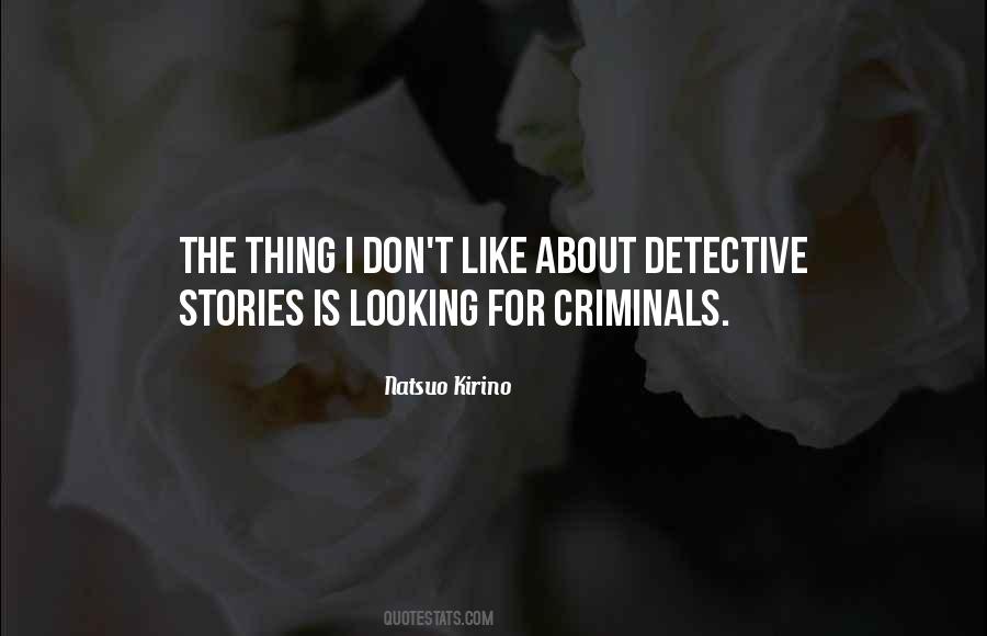 Quotes About Detective Stories #916600