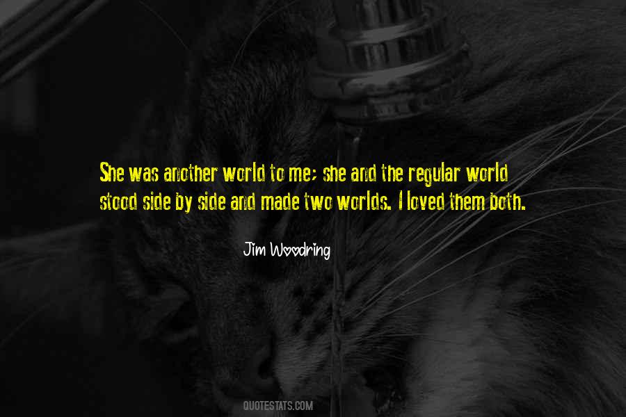 Quotes About Two Worlds #31022