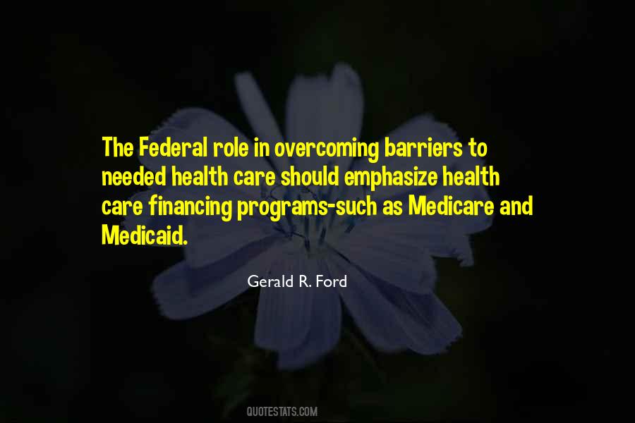 Quotes About Medicare And Medicaid #1516120
