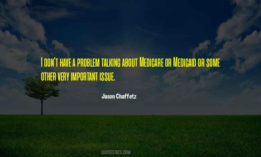 Quotes About Medicare And Medicaid #660880