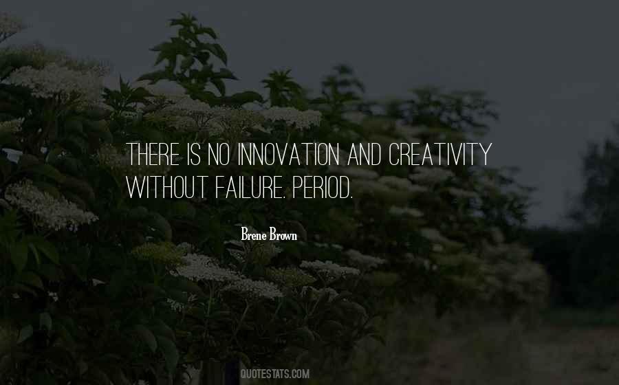 Quotes About Innovation And Creativity #1842663