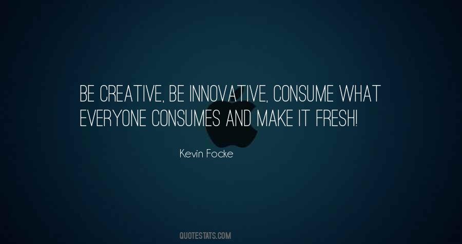 Quotes About Innovation And Creativity #531259