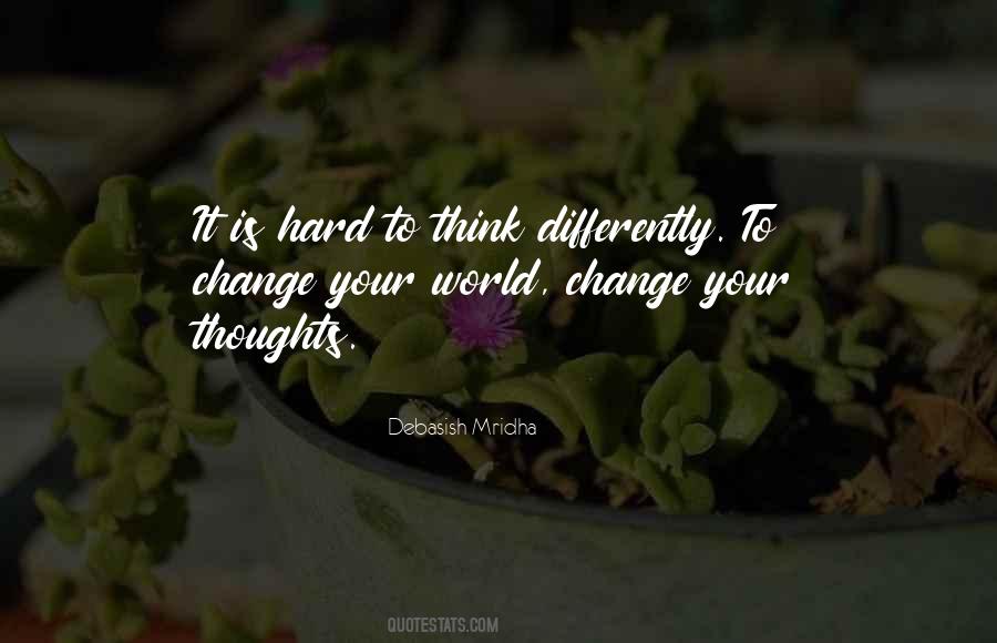 Quotes About Change Your Thoughts #1508326