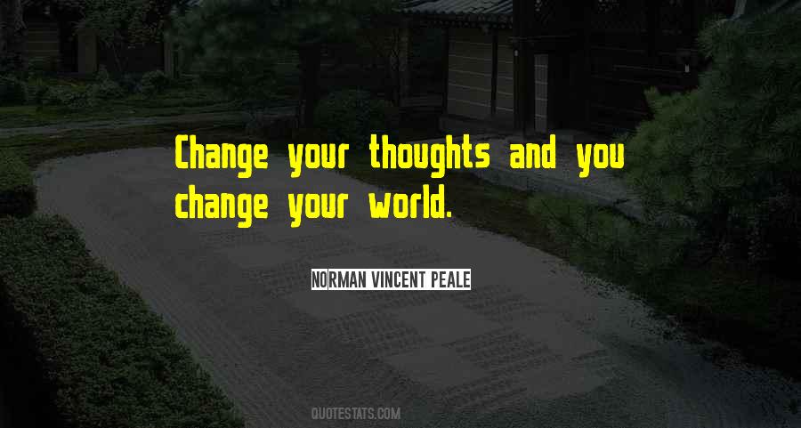Quotes About Change Your Thoughts #1649505