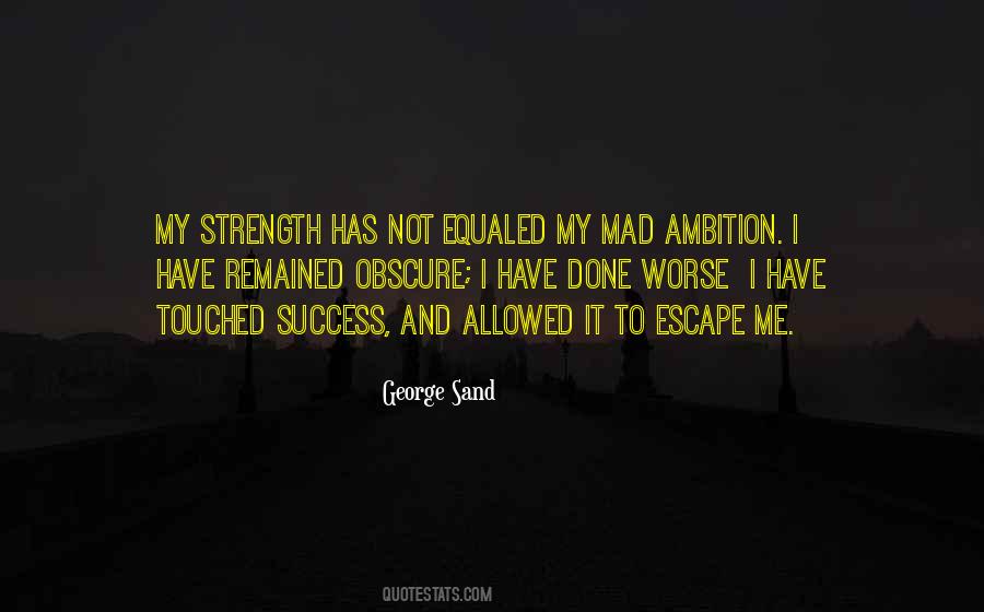 Quotes About Strength And Success #245482