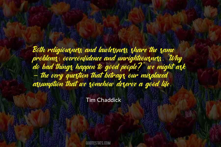 Quotes About Bad Things That Happen In Life #300286