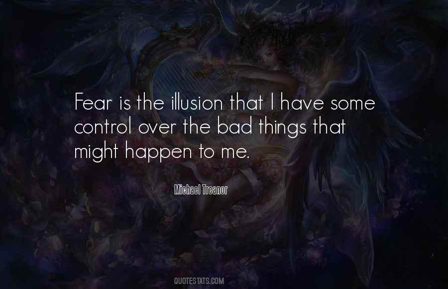 Quotes About Bad Things That Happen In Life #762501