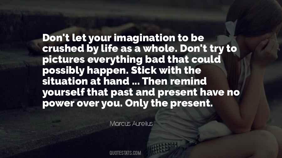 Quotes About Bad Things That Happen In Life #811489