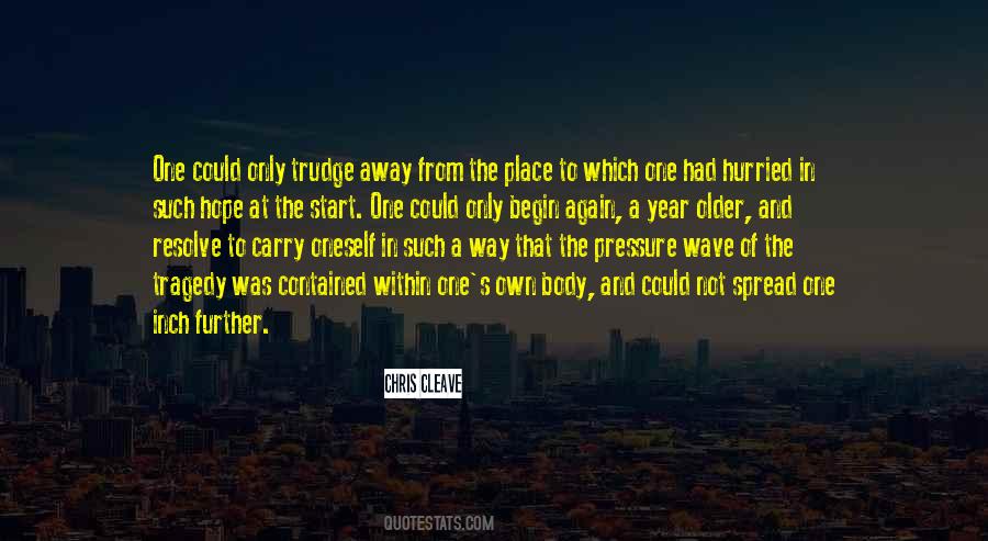 Quotes About Tragedy And Hope #1200842