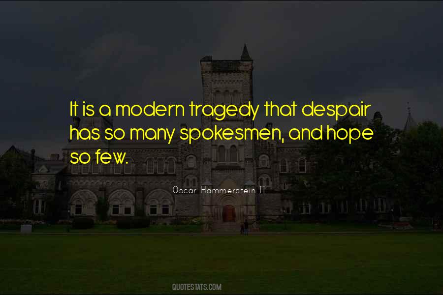 Quotes About Tragedy And Hope #33368