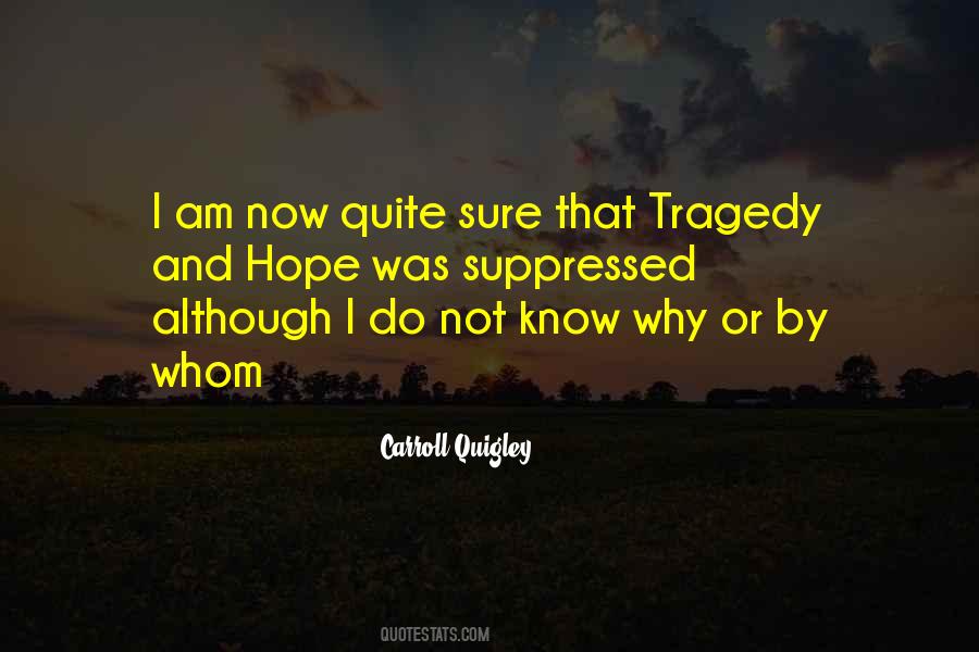 Quotes About Tragedy And Hope #86234