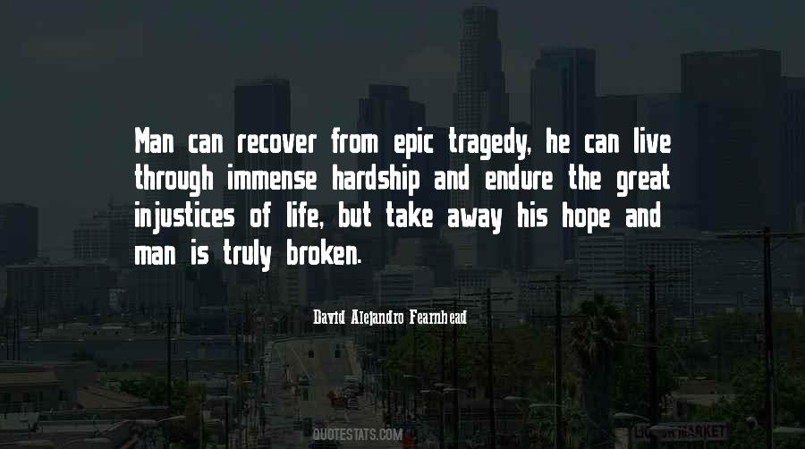 Quotes About Tragedy And Hope #864561