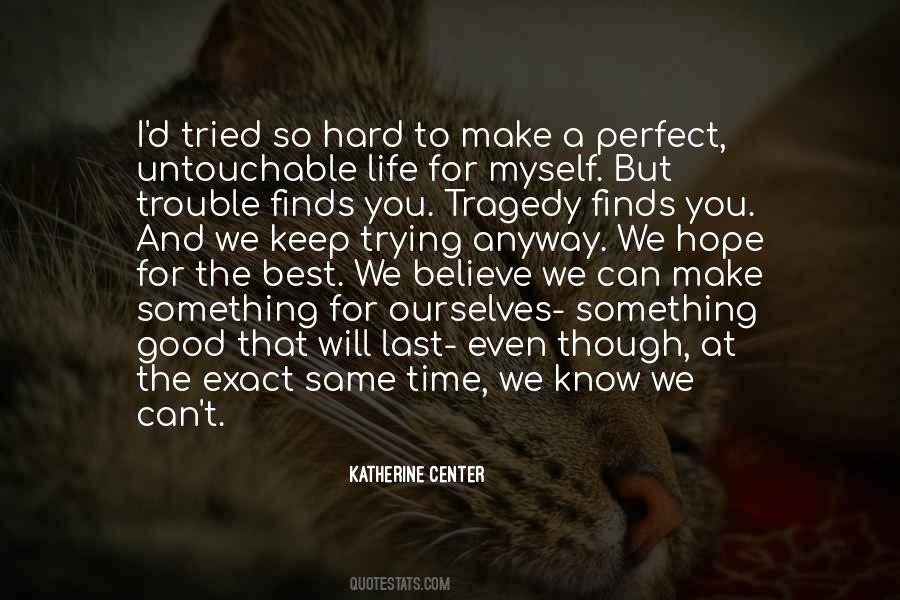 Quotes About Tragedy And Hope #989235