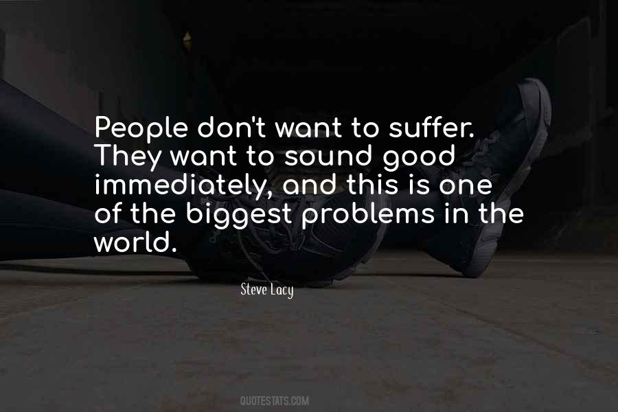 Problems Of The World Quotes #122989