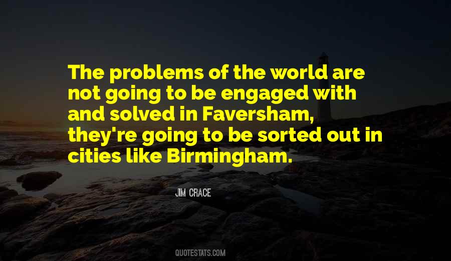 Problems Of The World Quotes #324750