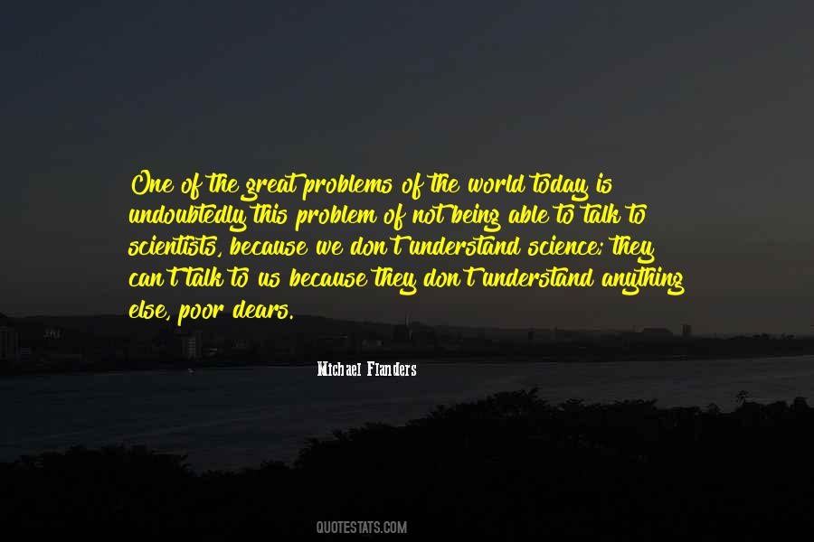 Problems Of The World Quotes #540052