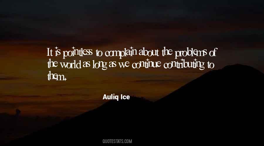 Problems Of The World Quotes #712261