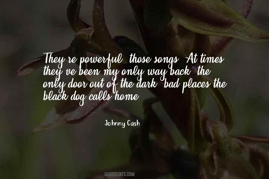 Quotes About The Black Dog #1266913