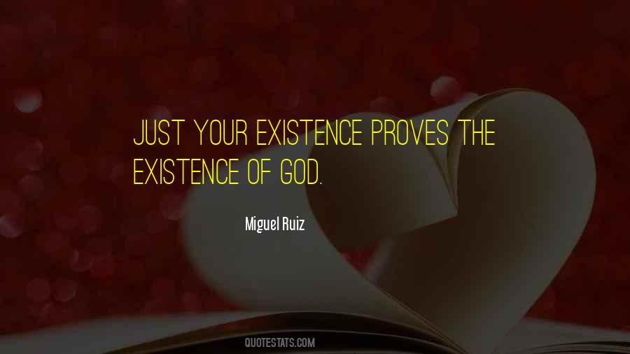 Quotes About The Existence Of God #1266404