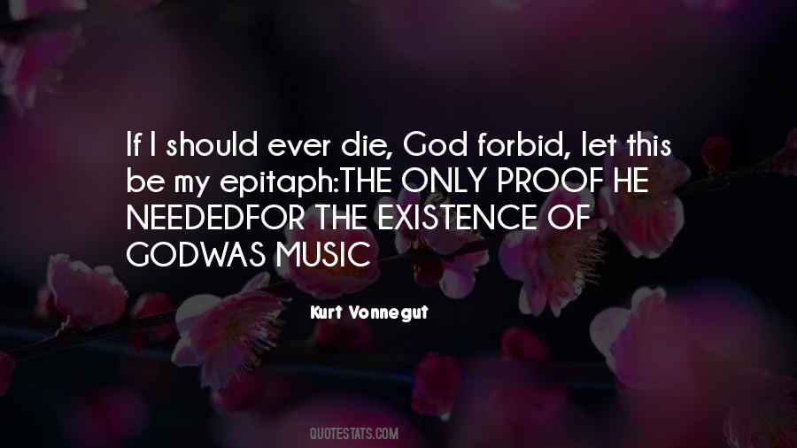 Quotes About The Existence Of God #643969