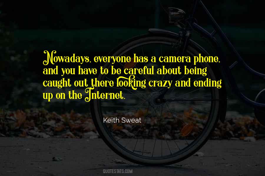 Quotes About Being On Camera #1171403