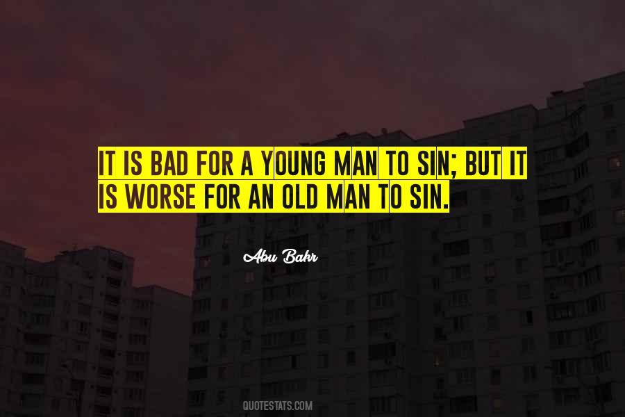 An Old Man Quotes #1419560