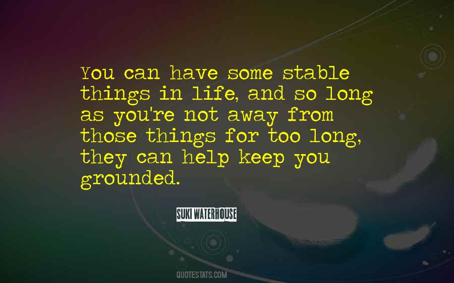 Quotes About Stable Life #1219118