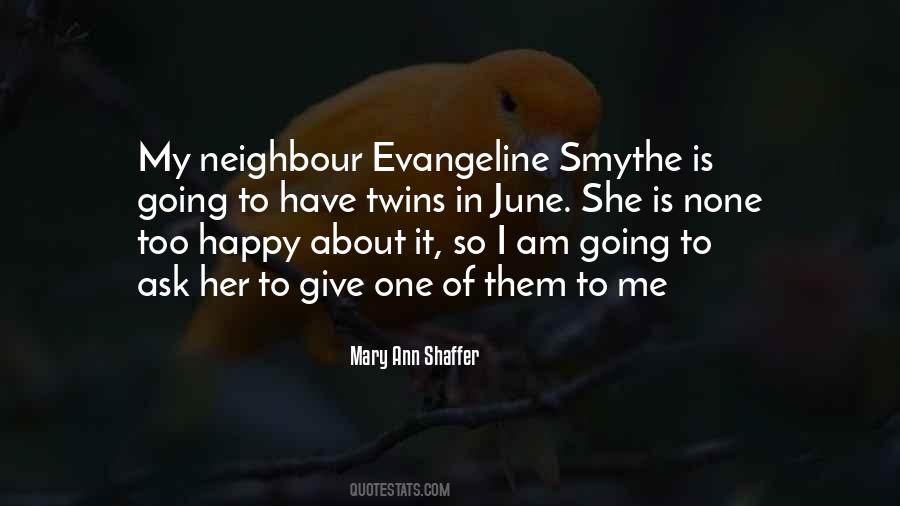 Quotes About My Neighbour #36314