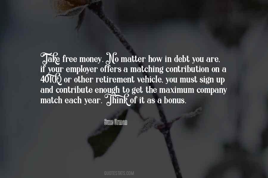 Quotes About Debt Free #1293698