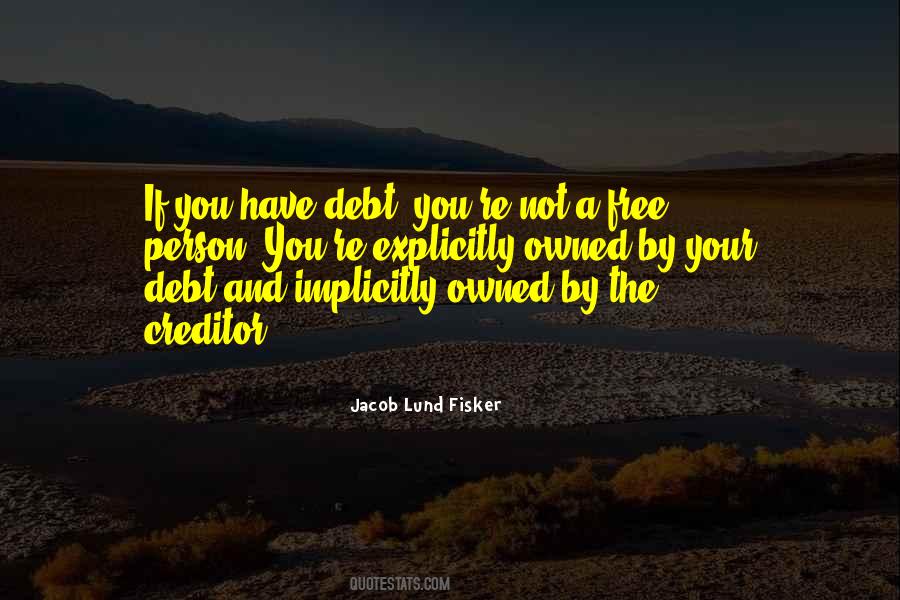 Quotes About Debt Free #557727