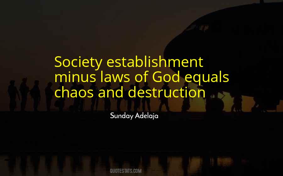 Quotes About Chaos And Destruction #1127860