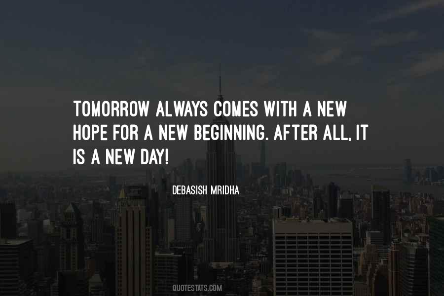 Quotes About Beginning A New Day #813805