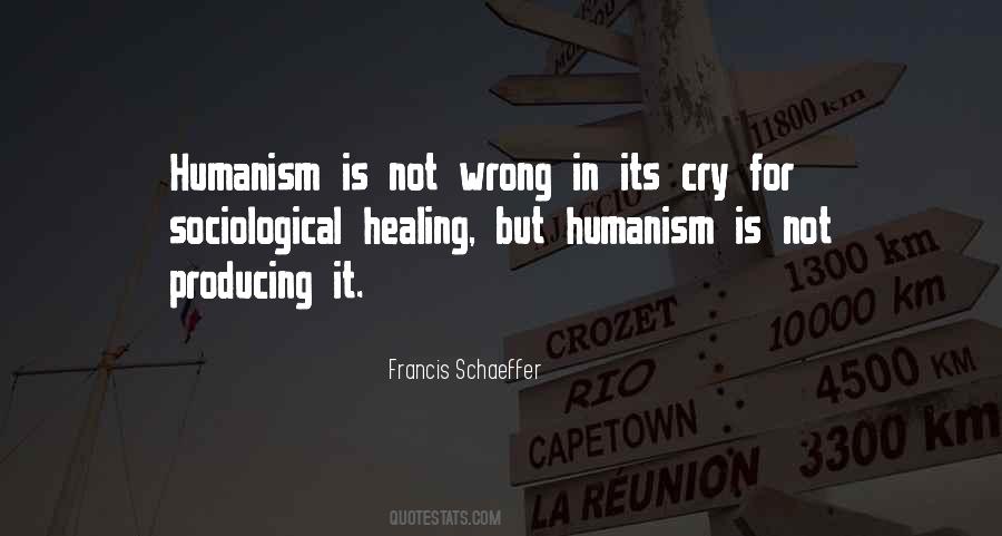 Quotes About Humanism #51262