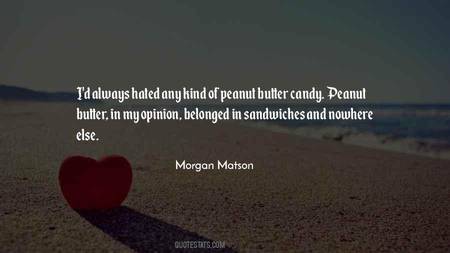 Quotes About Peanut Butter And Chocolate #155142