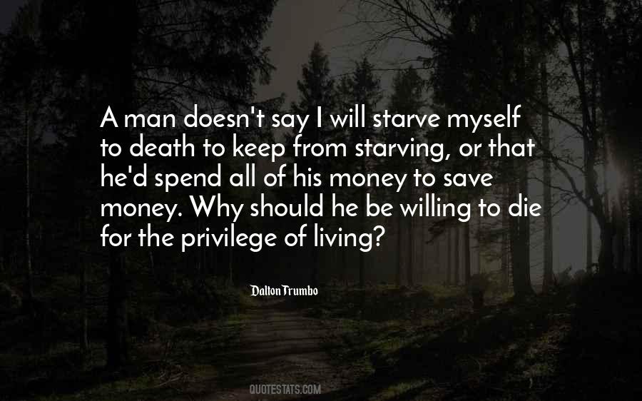 Starve To Death Quotes #1061779