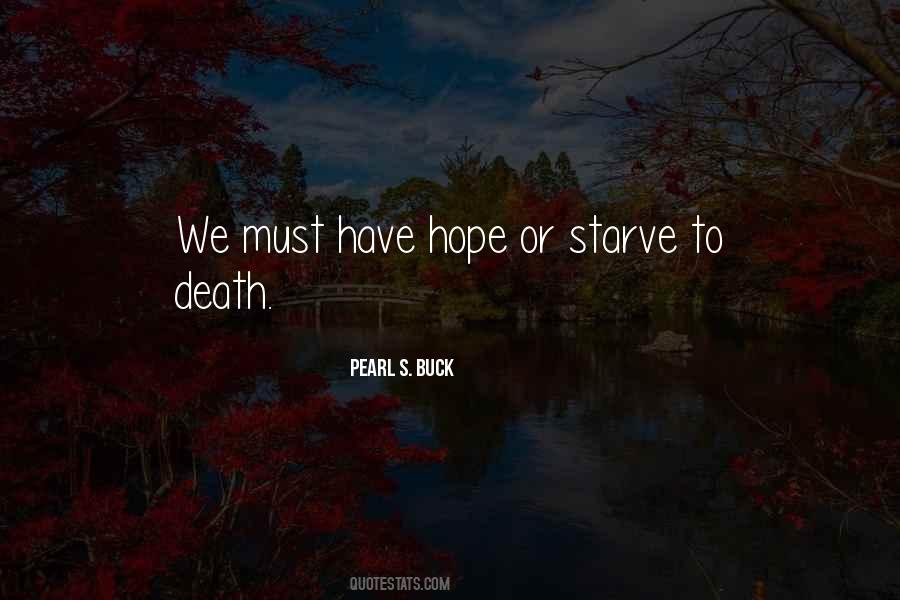 Starve To Death Quotes #540607