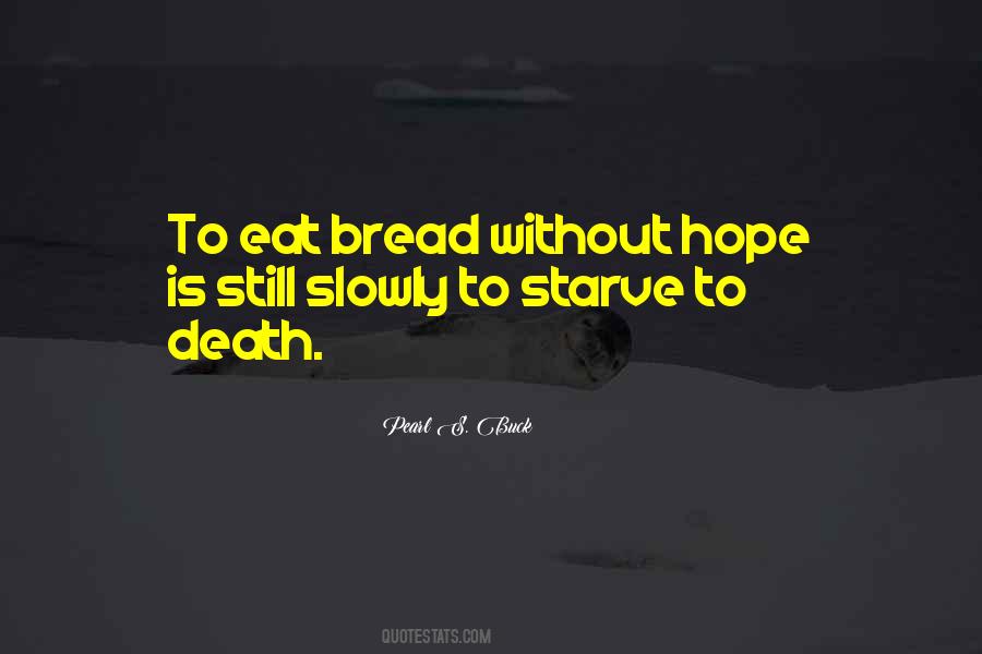 Starve To Death Quotes #657828