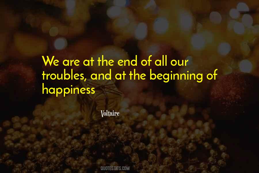 Quotes About The End And The Beginning #36610