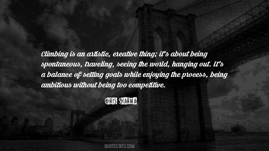 Quotes About Ambitious Goals #1831646