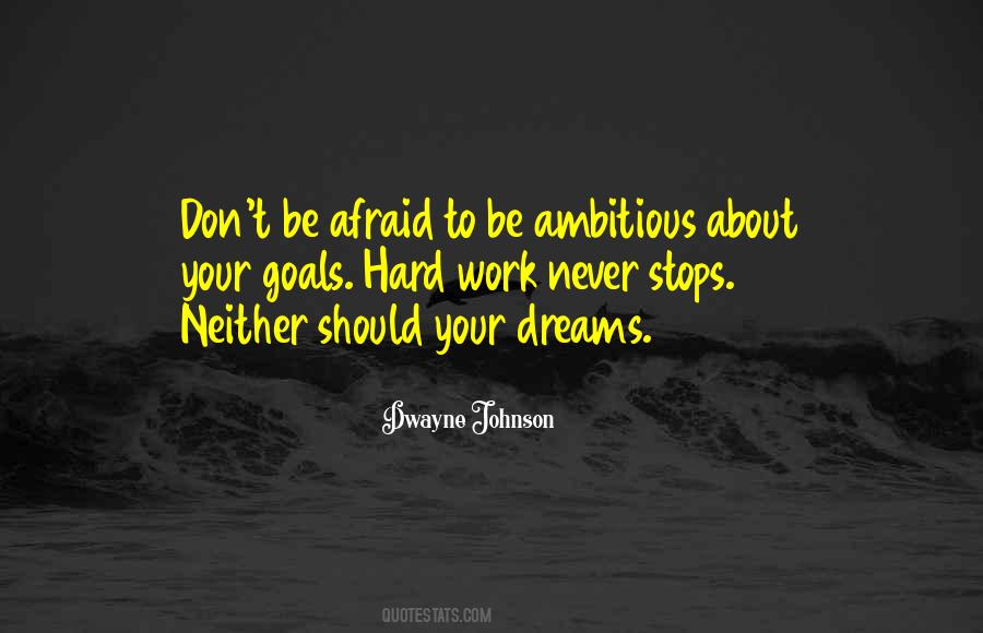 Quotes About Ambitious Goals #331157