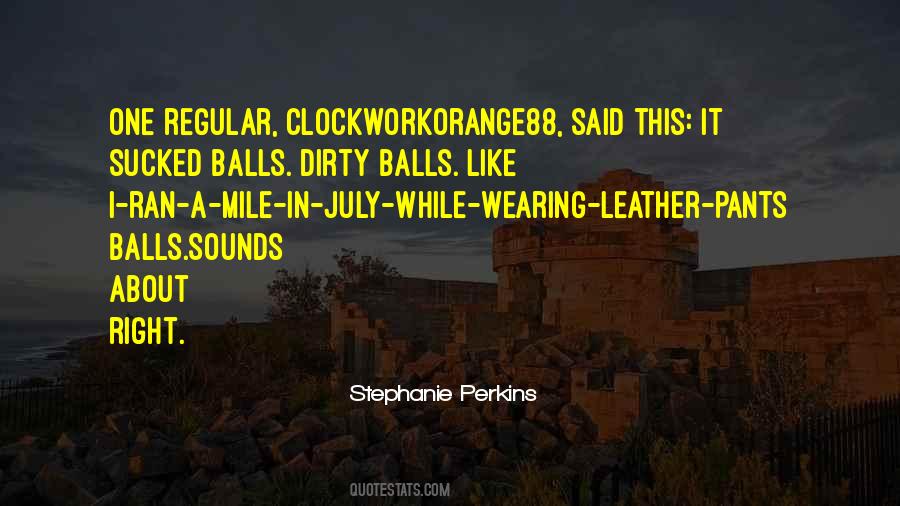 Wearing Leather Quotes #1217998