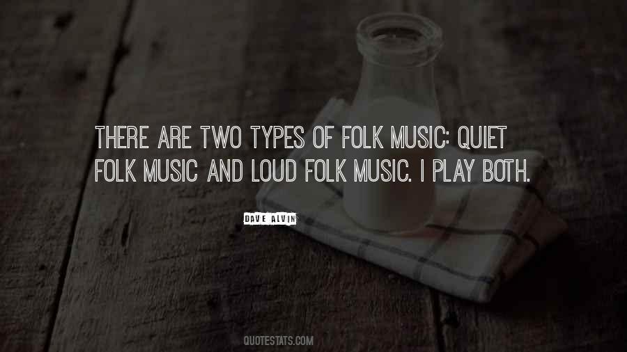 Quotes About Loud Music #1133004