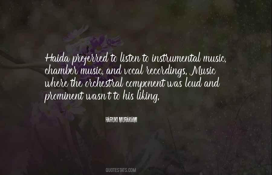 Quotes About Loud Music #1243374