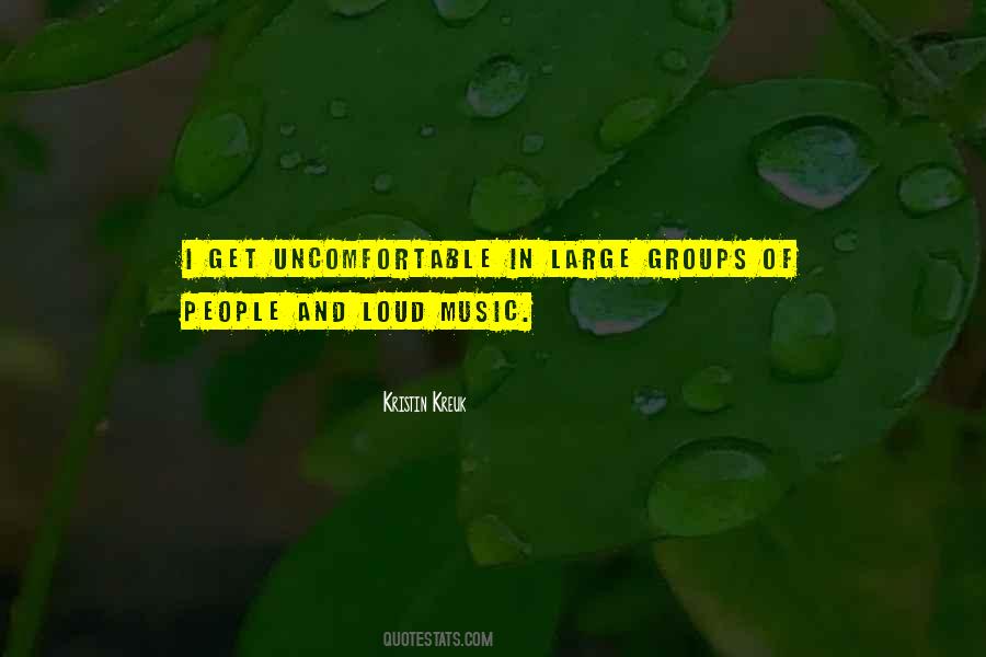 Quotes About Loud Music #527883