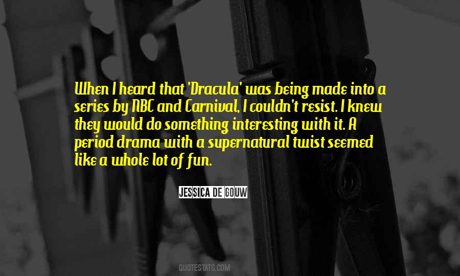 Supernatural Drama Quotes #941977