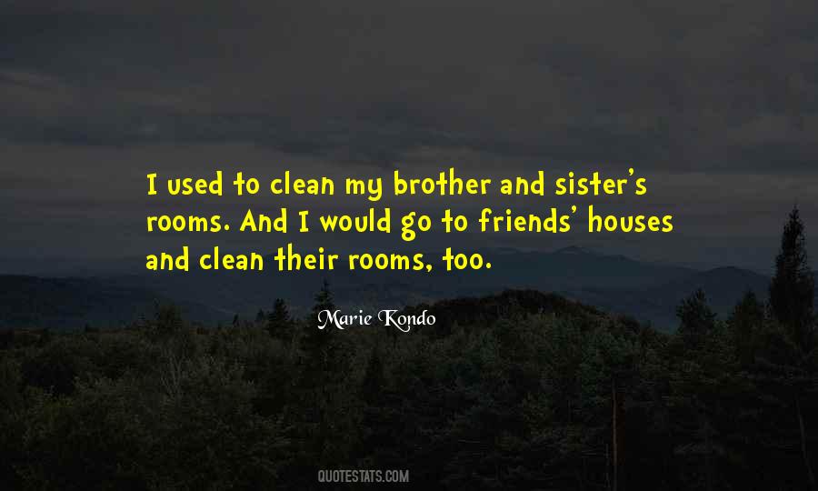 Quotes About My Brother And Sister #294431