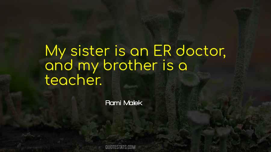 Quotes About My Brother And Sister #947345